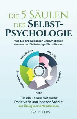 Die 5 Säulen der Selbst-Psychologie