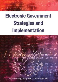 Electronic Government Strategies and Implementation