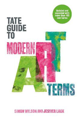 Tate Guide to Modern Art Terms