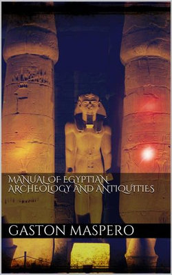 Manual of egyptian Archeology and Antiquities