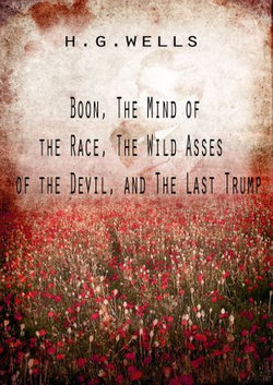 Boon, The Mind Of The Race, The Wild Asses Of The Devil, And The Last Trump