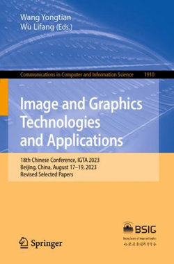 Image and Graphics Technologies and Applications