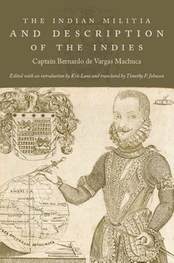 The Indian Militia and Description of the Indies