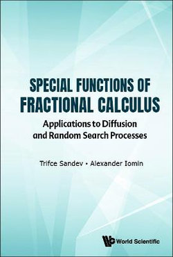 Special Functions Of Fractional Calculus: Applications To Diffusion And Random Search Processes