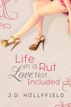 Life in a Rut, Love not Included