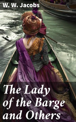 The Lady of the Barge and Others