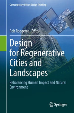 Design for Regenerative Cities and Landscapes