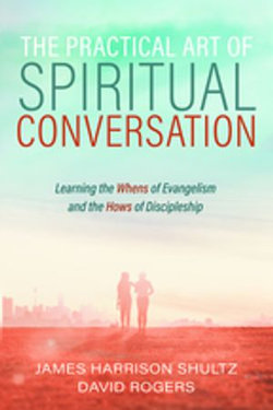 The Practical Art of Spiritual Conversation