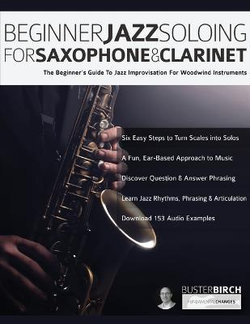 Beginner Jazz Soloing for Saxophone & Clarinet