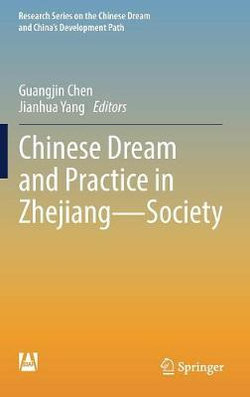 Chinese Dream and Practice in Zhejiang - Society