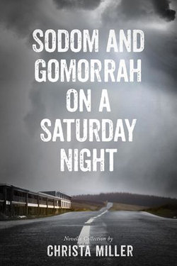 Sodom & Gomorrah on a Saturday Night