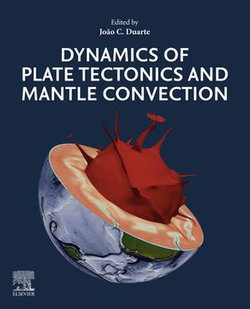 Dynamics of Plate Tectonics and Mantle Convection