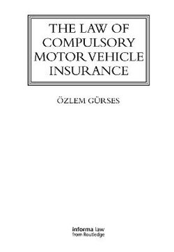 The Law of Compulsory Motor Vehicle Insurance