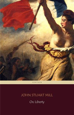 On Liberty (Centaur Classics)