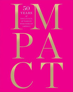 Impact: 50 Years of the Cfda