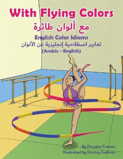 With Flying Colors - English Color Idioms (Arabic-English)