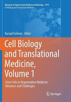 Cell Biology and Translational Medicine, Volume 1