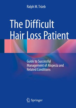 The Difficult Hair Loss Patient