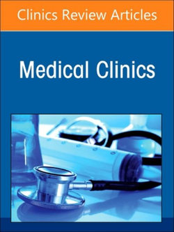 Perioperative and Consultative Medicine, An Issue of Medical Clinics of North America: Volume 108-6