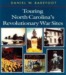 Touring North Carolina's Revolutionary War Sites