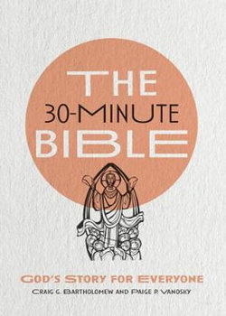 The 30-Minute Bible