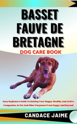 BASSET FAUVE DE BRETAGNE DOG CARE BOOK