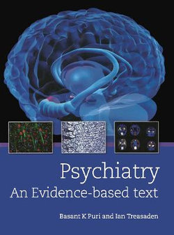 Psychiatry: An evidence-based text