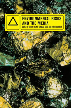 Environmental Risks and the Media