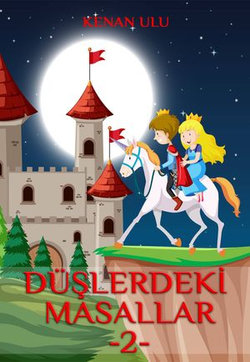 Düşlerdeki masallar 2