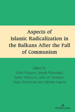 Aspects of Islamic Radicalization in the Balkans after the Fall of Communism