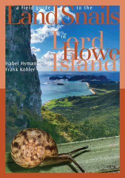 A Field Guide to the Land Snails of Lord Howe Island