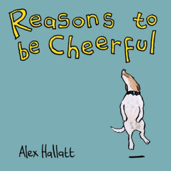 Reasons to be Cheerful