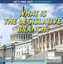 What Is the Legislative Branch?