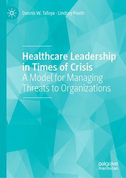 Healthcare Leadership in Times of Crisis