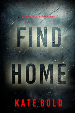 Find Home (An Addison Shine FBI Suspense Thriller—Book 4)