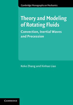 Theory and Modeling of Rotating Fluids