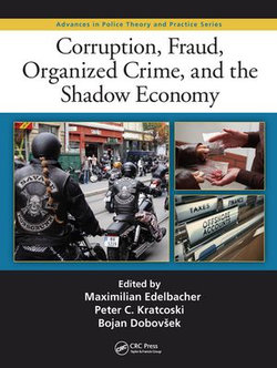 Corruption, Fraud, Organized Crime, and the Shadow Economy