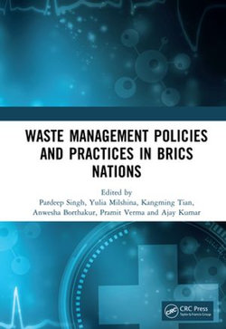 Waste Management Policies and Practices in BRICS Nations