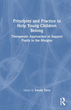 Principles and Practice to Help Young Children Belong