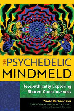 The Psychedelic Mindmeld