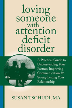 Loving Someone with Attention Deficit Disorder