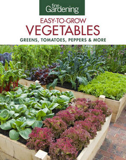 Fine Gardening Easy-To-Grow Vegetables