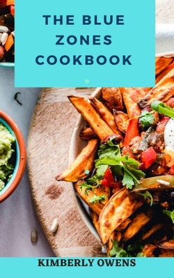 THE BLUE ZONES COOKBOOK