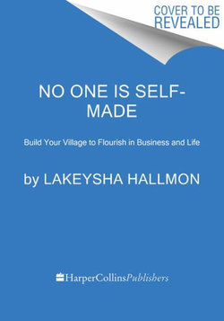 No One Is Self-Made