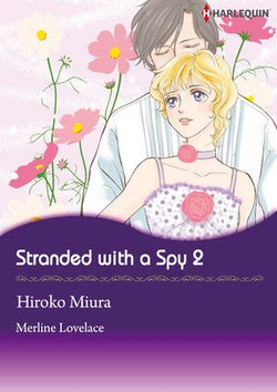 Stranded With A Spy 2 (Harlequin Comics)