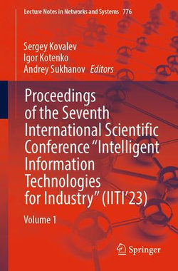 Proceedings of the Seventh International Scientific Conference “Intelligent Information Technologies for Industry” (IITI’23)