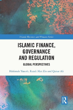 Islamic Finance, Governance and Regulation