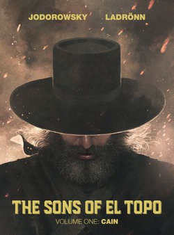 The Sons of El Topo Vol.1: Cain