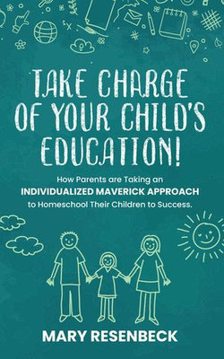 Take Charge of Your Child's Education!