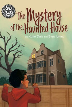 The Mystery of the Haunted House